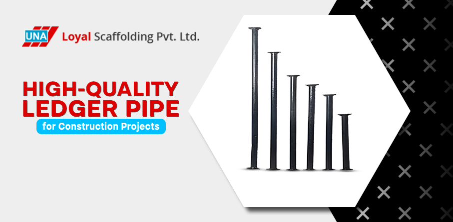 Ledger Pipe for Construction Projects